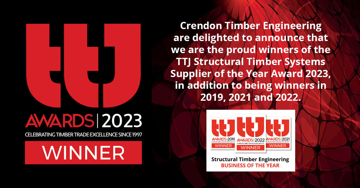 Crendon Timber Engineering are delighted to announce that they are the winners of the TTJ Awards 2023 “Structural Timber Systems Supplier of the Year” award – for the fourth time in five years!