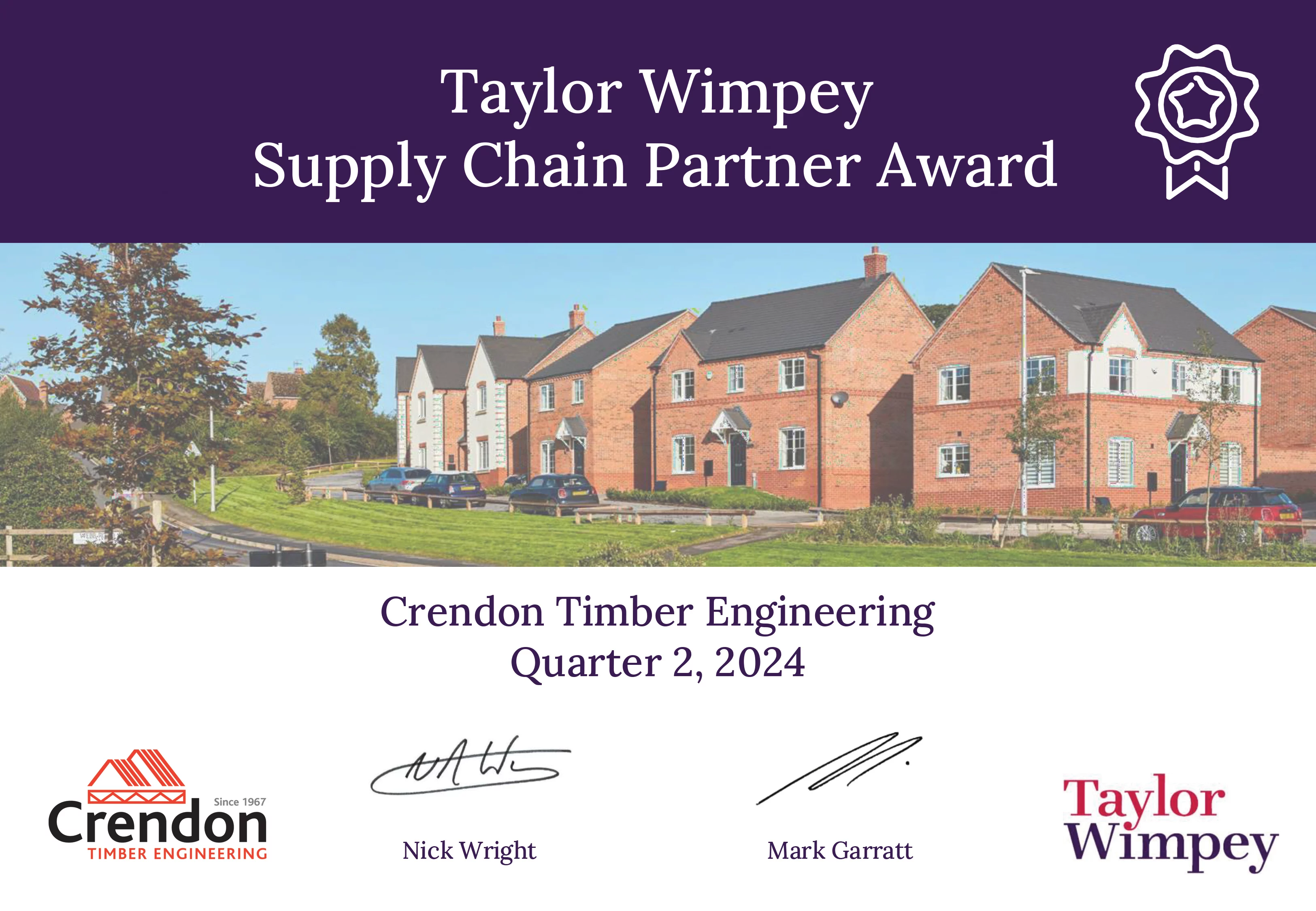 Everyone at Crendon Timber Engineering is delighted to have been acknowledged and have won “Supplier of the Quarter Award 2024” from Taylor Wimpey.