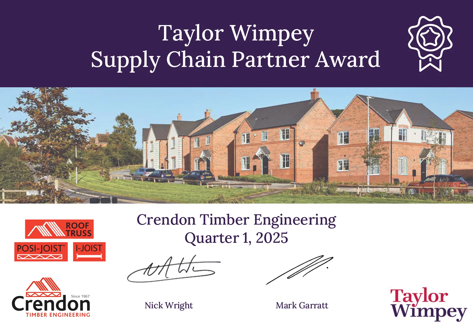 Crendon Timber Engineering have been Awarded their Supplier of the Quarter Q1 2025 by Taylor Wimpey.